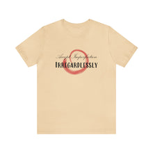 Load image into Gallery viewer, Unisex Tee: Accept Imperfection