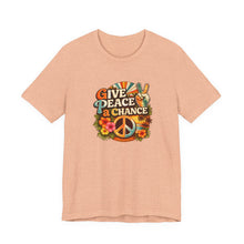 Load image into Gallery viewer, Give Peace a Chance T-shirt